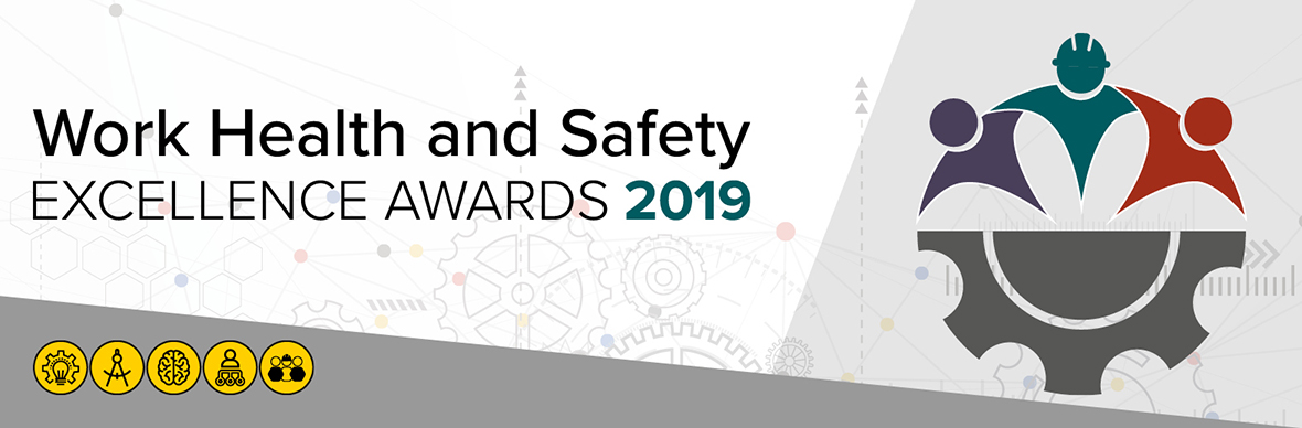 Work Health and Safety Excellence Awards 2019