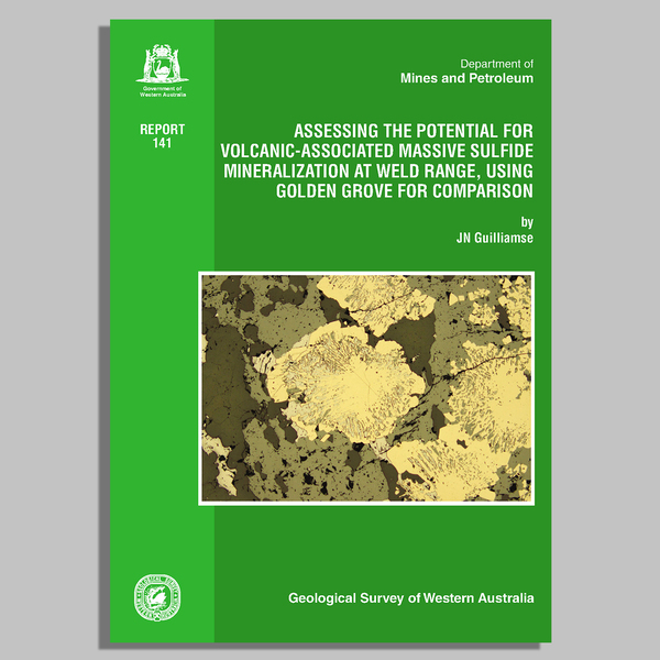 Report 141: Volcanic-associated massive sulfide mineralization at Weld Range, using Golden Grove for comparison