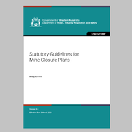 Release of new statutory guidelines for mining proposals and mine closure plans