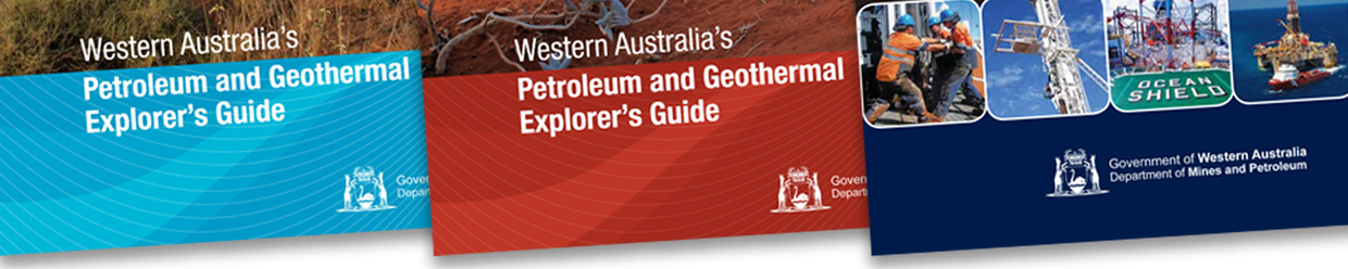 Western Australia’s Petroleum and Geothermal Explorer’s Guide